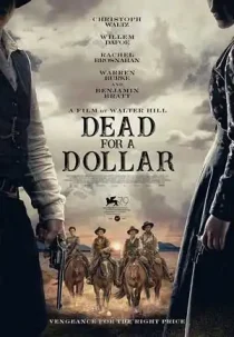 دانلود فیلم مردن برای یک دلار دوبله فارسی و زیرنویس فارسی چسبیده بدون سانسور