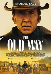 دانلود فیلم راه قدیمی The Old Way 2023 زیرنویس فارسی چسبیده