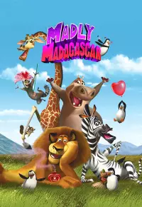 دانلود انیمیشن ماداگاسکار دیوانه Madly Madagascar 2013