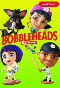 دانلود انیمیشن کله حبابی ها Bobbleheads: The Movie 2020 دوبله فارسی بدون سانسور