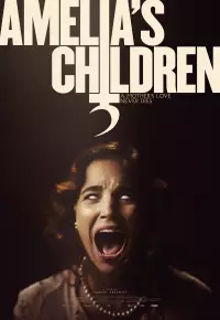 دانلود فیلم بچه های آملیا Amelia's Children 2023 دوبله فارسی و زیرنویس فارسی چسبیده بدون سانسور