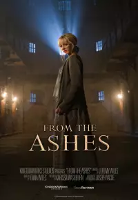 دانلود فیلم از خاکستر From the Ashes 2024 زیرنویس فارسی چسبیده بدون سانسور