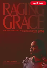 دانلود فیلم گریس خشمگین Raging Grace 2023 دوبله فارسی بدون سانسور