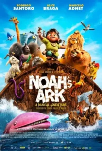 دانلود انیمیشن کشتی نوح Noah's Ark 2024 دوبله فارسی