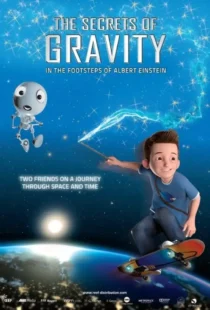 دانلود انیمیشن رازهای جاذبه: در رد پای آلبرت انیشتین The Secrets of Gravity: In the Footsteps of Albert Einstein 2016 دوبله فارسی