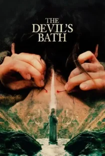 دانلود فیلم حمام شیطان The Devil's Bath 2024 دوبله فارسی و زیرنویس فارسی چسبیده