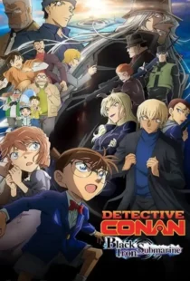 دانلود انیمه کارآگاه کانن: زیردریایی آهن سیاه Detective Conan: Black Iron Submarine 2023 دوبله فارسی بدون سانسور