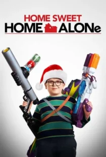 دانلود فیلم تنها در خانه 6 دوست داشتنی Home Sweet Home Alone 2021 دوبله فارسی