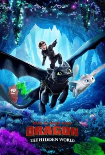 دانلود انیمیشن مربی اژدها ۳ جهان پنهان How to Train Your Dragon: The Hidden World 2019 دوبله فارسی