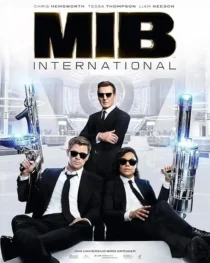 دانلود فیلم مردان سیاه پوش بین المللی Men in Black: International 2019 دوبله فارسی و زیرنویس فارسی چسبیده