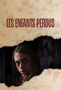 دانلود فیلم کودکان گمشده The Lost Children 2023 دوبله فارسی بدون سانسور
