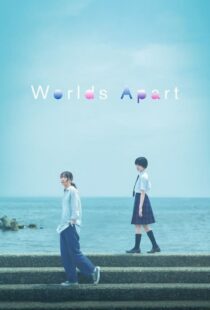 دانلود فیلم دنیاهای جدا از هم Worlds Apart 2024 دوبله فارسی بدون سانسور