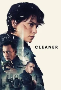 دانلود فیلم پاک کننده Cleaner 2025 دوبله فارسی بدون سانسور